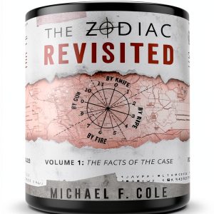 The Zodiac Revisited: A Forensic Science Thriller by Twin Prime-0