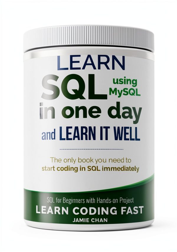 Learn Coding Fast MySQL Guide Book 5 of 7 – Hands‑On Projects-0